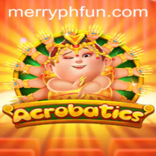 The World of Acrobatics: Explore the Thrilling Game with a Twist of MERRYPH