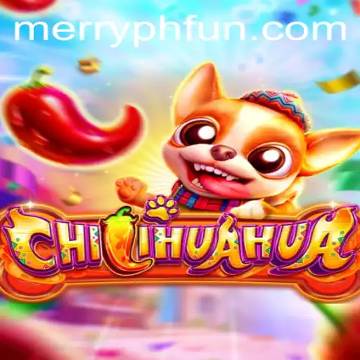 Chilihuhua: Unleashing Excitement with MERRYPH