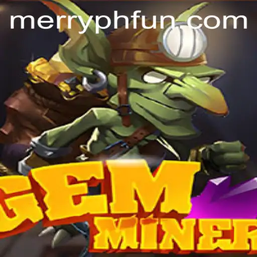 Explore the Adventurous World of GemMiner: A New Gaming Sensation