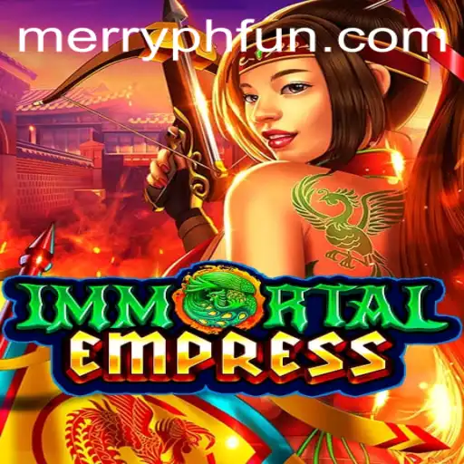 Exploring ImmortalEmpress: The Ultimate Gaming Experience Enhanced by MERRYPH