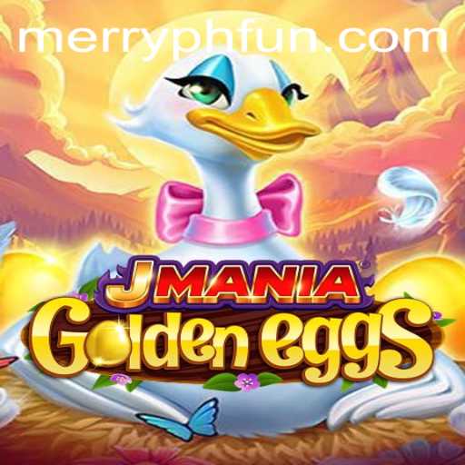 Unveiling the World of JManiaGoldenEggs: A Deep Dive into the Innovative Game with MERRYPH