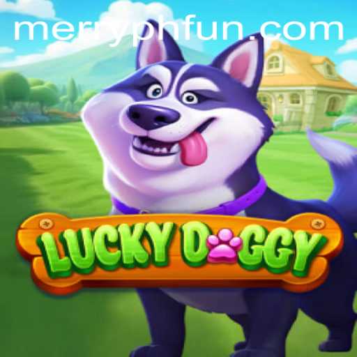 Exploring LuckyDoggy: A New Gaming Phenomenon with MERRYPH