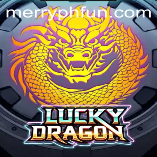 Unveiling the Magic of LuckyDragon: Adventure Awaits with MERRYPH